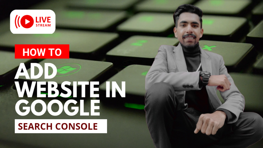 How to Add Website In Google Search Console || Blogging Course || Episode - 4