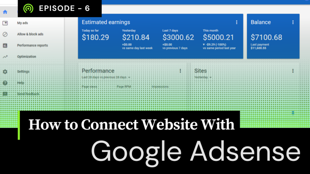 How to Connect Website with Google Adsense || Blogging Course || Episode - 6